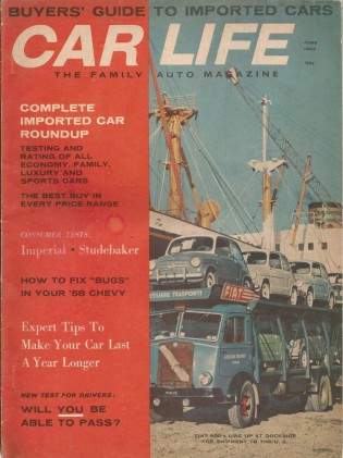 CAR LIFE 1958 JUNE - IMPORT SPECIAL,SPORTSCAR REVIEW,IMPERIAL/STUDEBAKER TEST